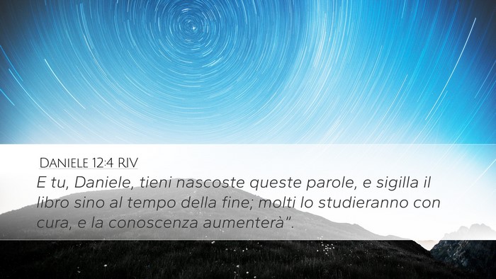 Daniele 12:4 RIV Bible Verse Image