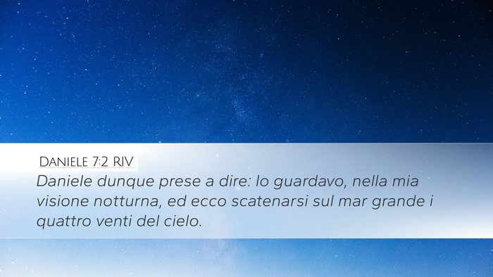 Daniele 7:2 RIV Bible Verse Image