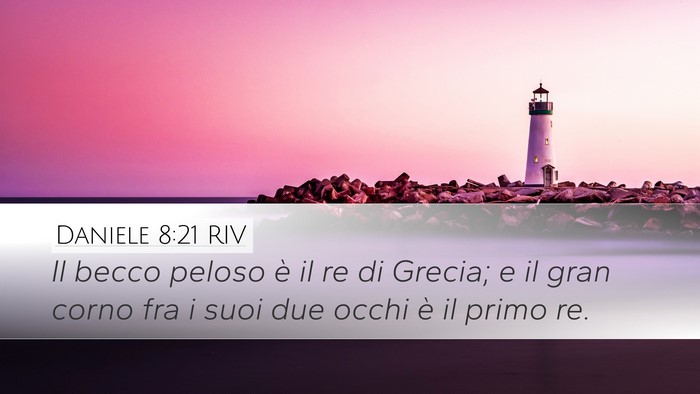 Daniele 8:21 RIV Bible Verse Image