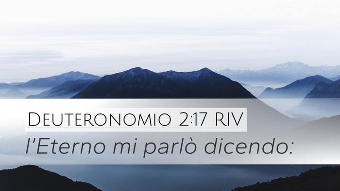 Deuteronomio 2:17 RIV Desktop Wallpaper - l’Eterno mi parlò - Desktop Bible Verse Wallpaper