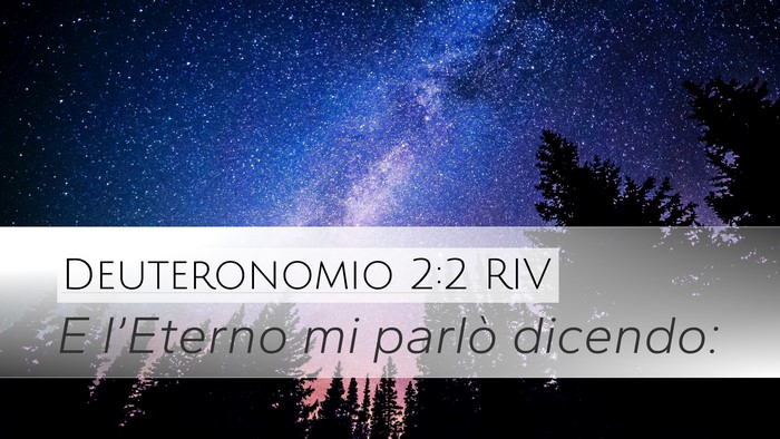 Deuteronomio 2:2 RIV Desktop Wallpaper - E l’Eterno mi parlò - Desktop Bible Verse Wallpaper