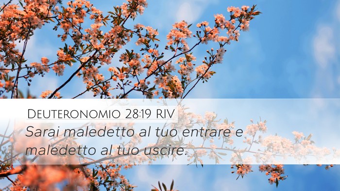 Deuteronomio 28:19 RIV Desktop Wallpaper - Sarai maledetto al tuo entrare e maledetto al tuo - Desktop Bible Verse Wallpaper