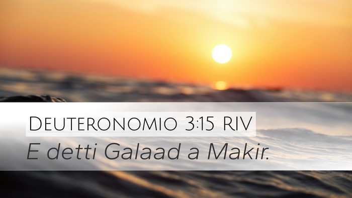 Deuteronomio 3:15 RIV Bible Verse Image