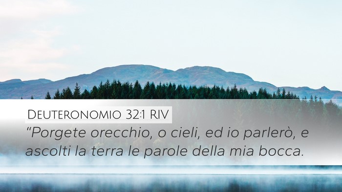Deuteronomio 32:1 RIV Bible Verse Image