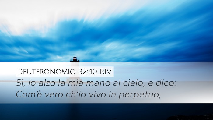 Deuteronomio 32:40 RIV Bible Verse Image