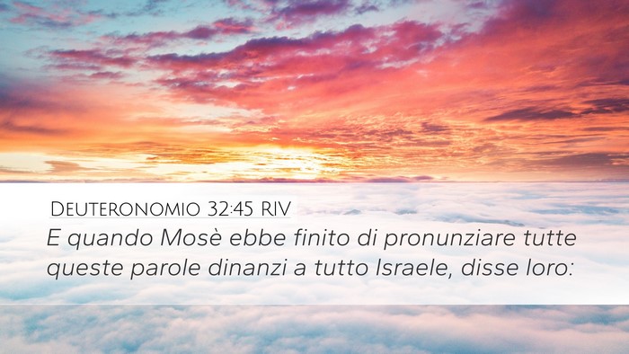Deuteronomio 32:45 RIV Desktop Wallpaper - E quando Mosè ebbe finito di pronunziare tutte - Desktop Bible Verse Wallpaper