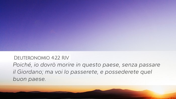 Deuteronomio 4:22 RIV Desktop Wallpaper - Poiché, io dovrò morire in questo paese, senza - Desktop Bible Verse Wallpaper
