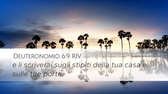 Deuteronomio 6:9 RIV Desktop Wallpaper - e li scriverai sugli stipiti della tua casa e - Desktop Bible Verse Wallpaper
