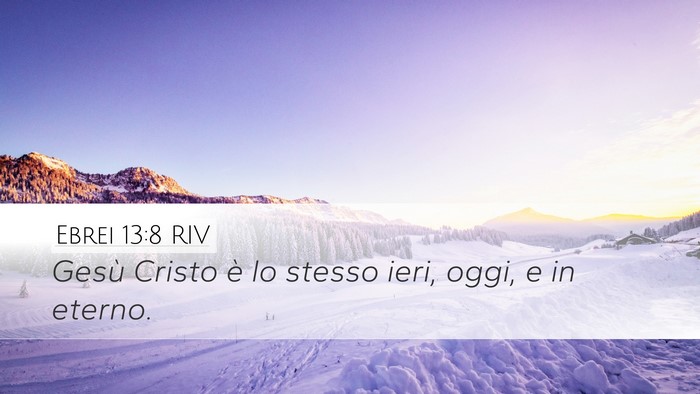 Ebrei 13:8 RIV Bible Verse Image
