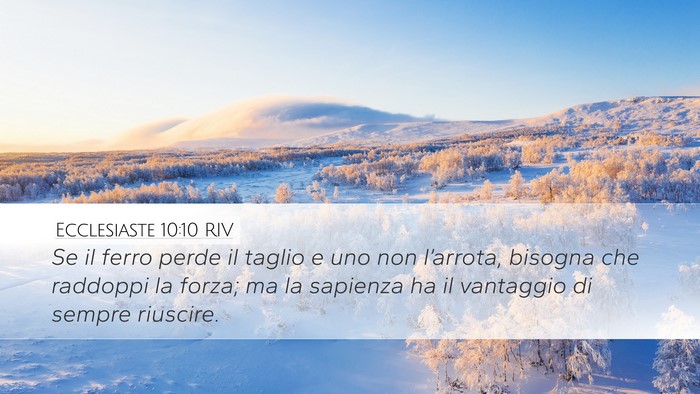 Ecclesiaste 10:10 RIV Bible Verse Image