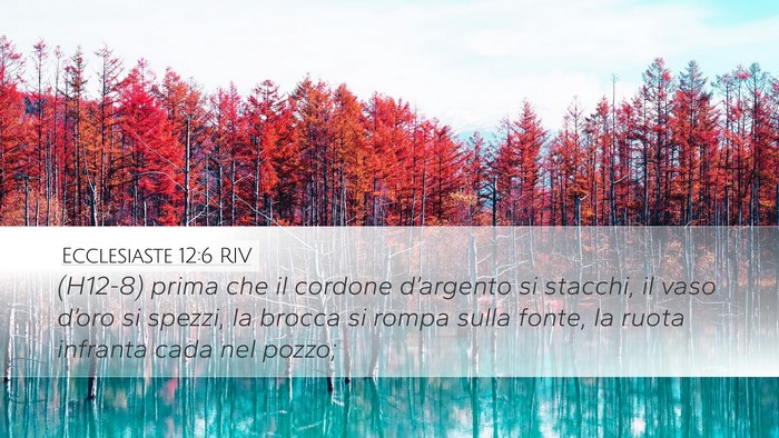 Ecclesiaste 12:6 RIV Desktop Wallpaper - (H12-8) prima che il cordone d’argento si - Desktop Bible Verse Wallpaper