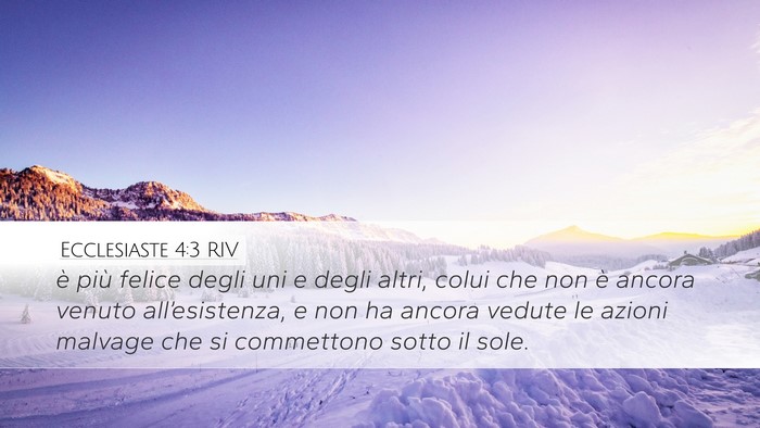 Ecclesiaste 4:3 RIV Desktop Wallpaper - è più felice degli uni e degli altri, colui che - Desktop Bible Verse Wallpaper