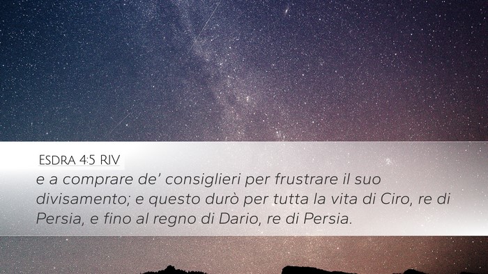 Esdra 4:5 RIV Desktop Wallpaper - e a comprare de’ consiglieri per frustrare il - Desktop Bible Verse Wallpaper