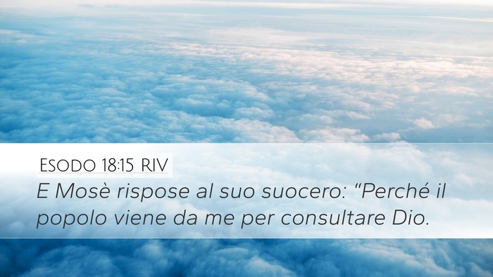Esodo 18:15 RIV Bible Verse Image