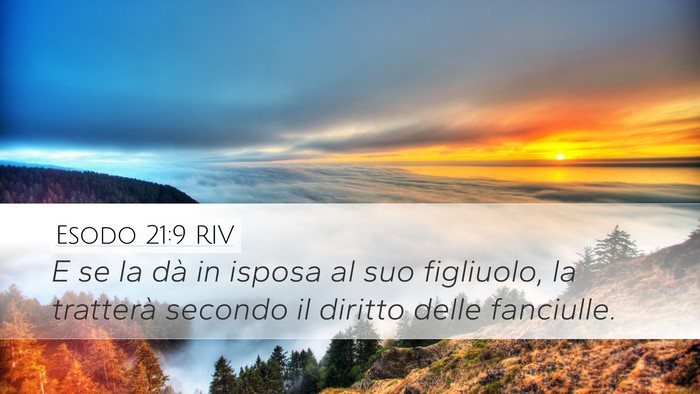 Esodo 21:9 RIV Desktop Wallpaper - E se la dà in isposa al suo figliuolo, la - Desktop Bible Verse Wallpaper
