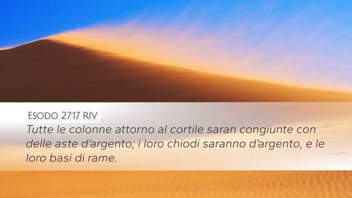 Esodo 27:17 RIV Desktop Wallpaper - Tutte le colonne attorno al cortile saran - Desktop Bible Verse Wallpaper