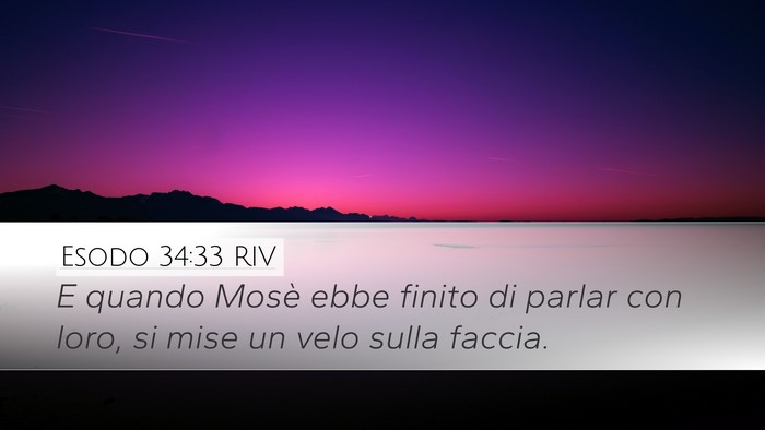 Esodo 34:33 RIV Bible Verse Image