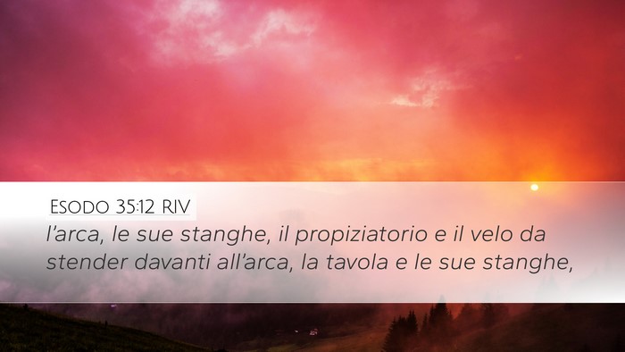 Esodo 35:12 RIV Bible Verse Image