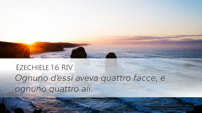 Ezechiele 1:6 RIV Bible Verse Image