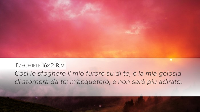 Ezechiele 16:42 RIV Bible Verse Image