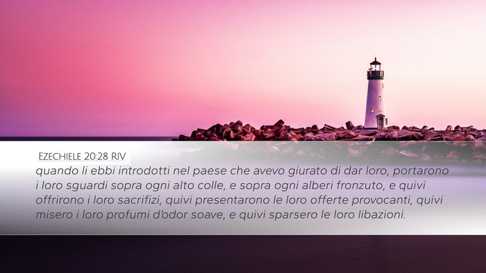 Ezechiele 20:28 RIV Bible Verse Image