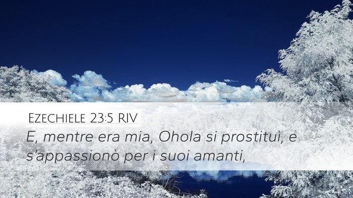 Ezechiele 23:5 RIV Bible Verse Image