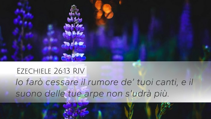 Ezechiele 26:13 RIV Bible Verse Image