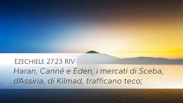 Ezechiele 27:23 RIV Bible Verse Image