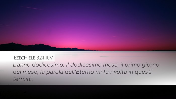 Ezechiele 32:1 RIV Desktop Wallpaper - L’anno dodicesimo, il dodicesimo mese, il primo - Desktop Bible Verse Wallpaper