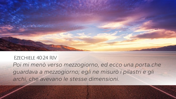 Ezechiele 40:24 RIV Bible Verse Image