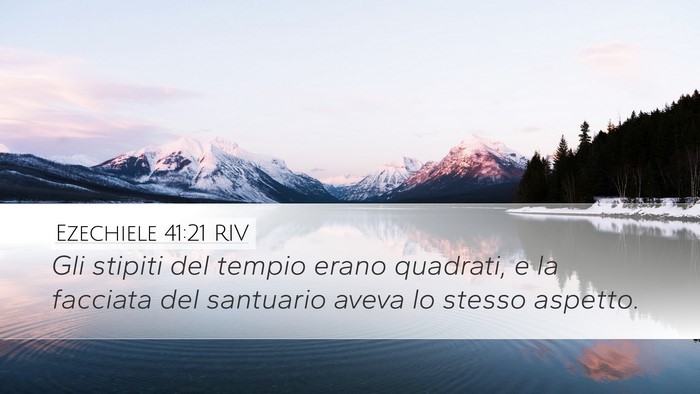Ezechiele 41:21 RIV Bible Verse Image