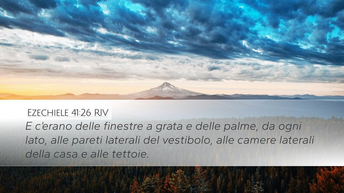 Ezechiele 41:26 RIV Bible Verse Image