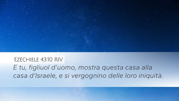 Ezechiele 43:10 RIV Bible Verse Image