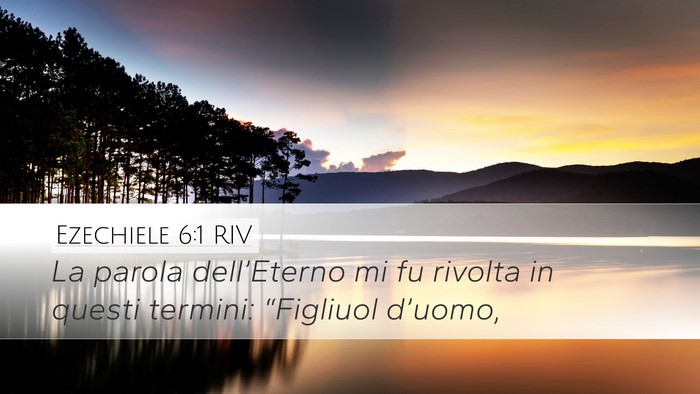 Ezechiele 6:1 RIV Desktop Wallpaper - La parola dell’Eterno mi fu rivolta in questi - Desktop Bible Verse Wallpaper