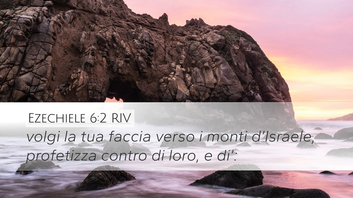 Ezechiele 6:2 RIV Bible Verse Image