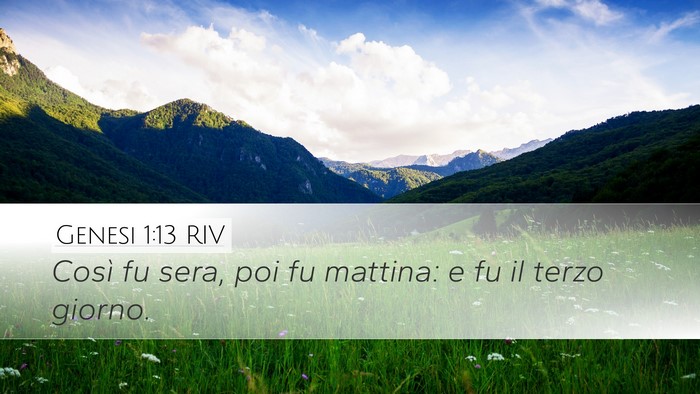 Genesi 1:13 RIV Desktop Wallpaper - Così fu sera, poi fu mattina: e fu il terzo - Desktop Bible Verse Wallpaper