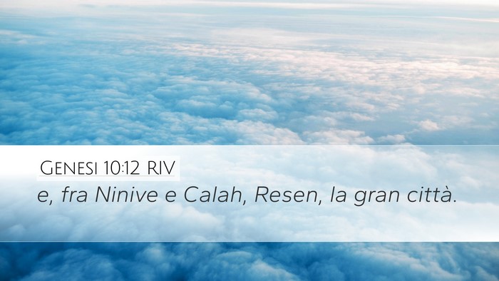 Genesi 10:12 RIV Bible Verse Image