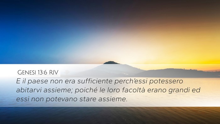 Genesi 13:6 RIV Desktop Wallpaper - E il paese non era sufficiente perch’essi - Desktop Bible Verse Wallpaper