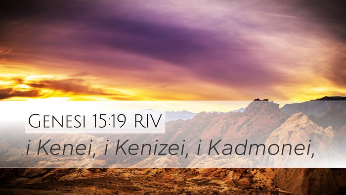 Genesi 15:19 RIV Bible Verse Image