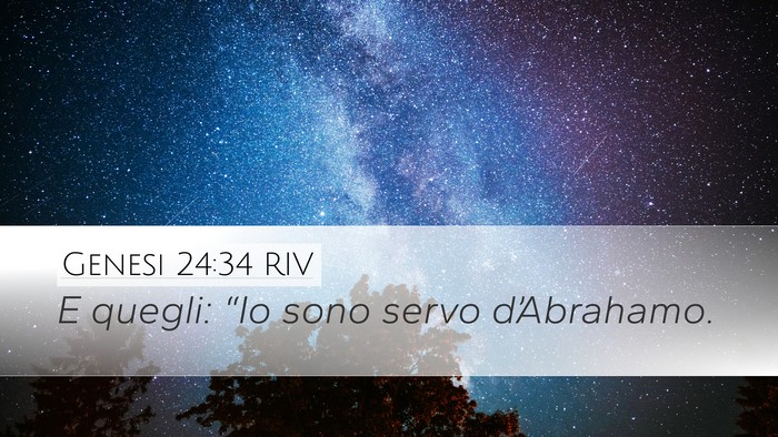 Genesi 24:34 RIV Desktop Wallpaper - E quegli: “Io sono servo - Desktop Bible Verse Wallpaper