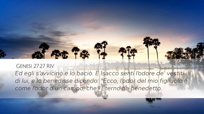 Genesi 27:27 RIV Bible Verse Image