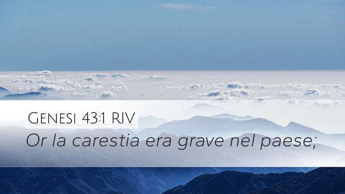 Genesi 43:1 RIV Desktop Wallpaper - Or la carestia era grave nel - Desktop Bible Verse Wallpaper