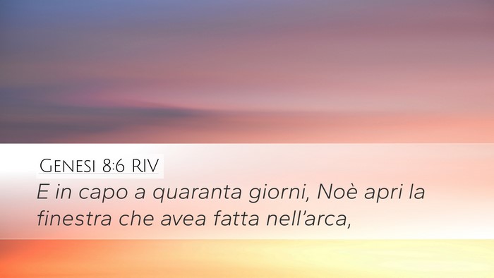 Genesi 8:6 RIV Desktop Wallpaper - E in capo a quaranta giorni, Noè apri la - Desktop Bible Verse Wallpaper