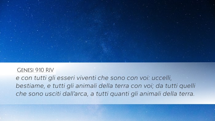 Genesi 9:10 RIV Desktop Wallpaper - e con tutti gli esseri viventi che sono con voi: - Desktop Bible Verse Wallpaper