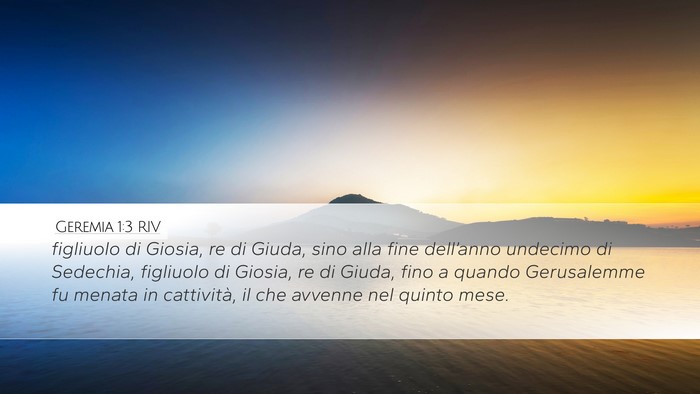 Geremia 1:3 RIV Desktop Wallpaper - figliuolo di Giosia, re di Giuda, sino alla fine - Desktop Bible Verse Wallpaper