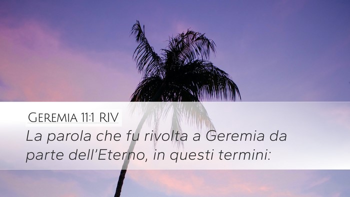 Geremia 11:1 RIV Desktop Wallpaper - La parola che fu rivolta a Geremia da parte - Desktop Bible Verse Wallpaper