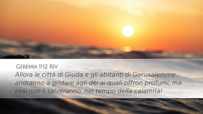 Geremia 11:12 RIV Desktop Wallpaper - Allora le città di Giuda e gli abitanti di - Desktop Bible Verse Wallpaper