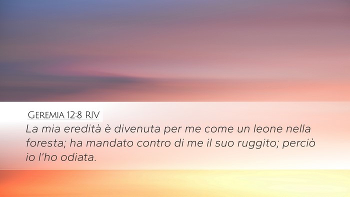 Geremia 12:8 RIV Bible Verse Image