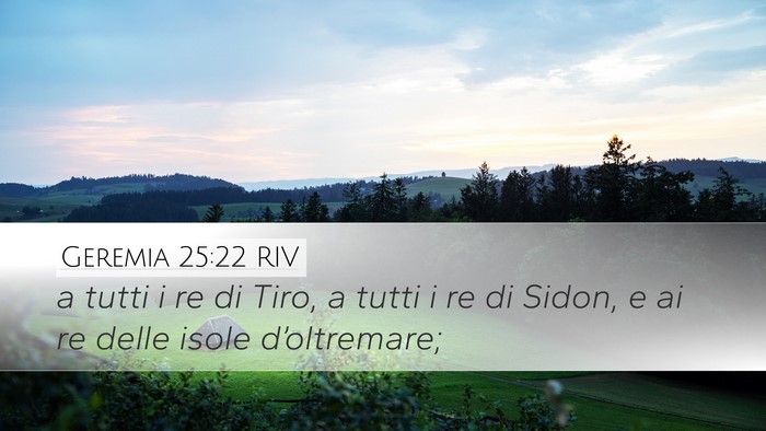 Geremia 25:22 RIV Bible Verse Image