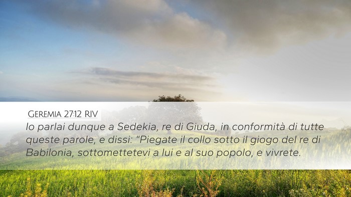 Geremia 27:12 RIV Bible Verse Image